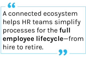 Quote: A connected ecosystem like PeopleAdmin’s HigherEd Cloud helps HR teams simplify processes for the full employee lifecycle—from hire to retire.